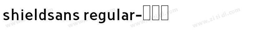 shieldsans regular字体转换